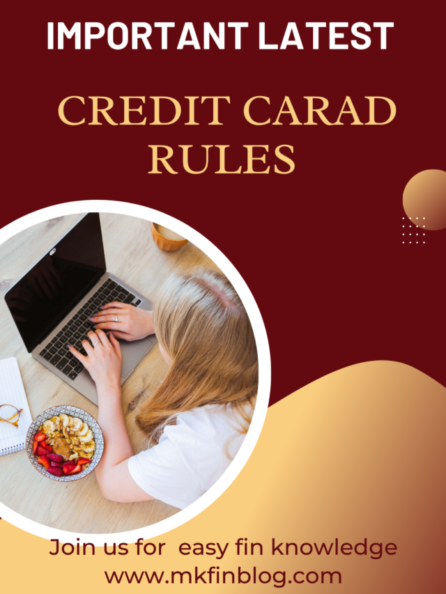 imortant latest credit card rules